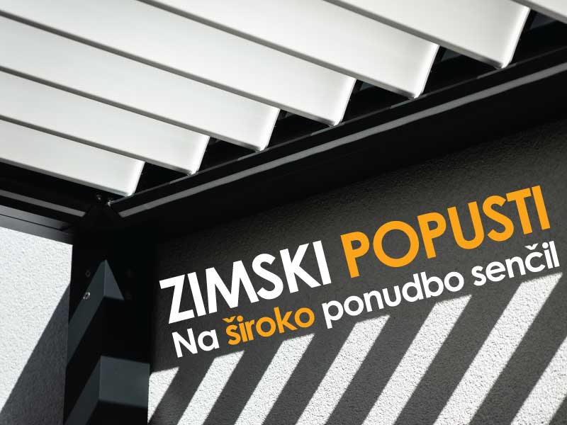 Zimski popusti na celotno ponudbo senčil